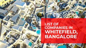 Read more about the article List of companies in Whitefield Bangalore