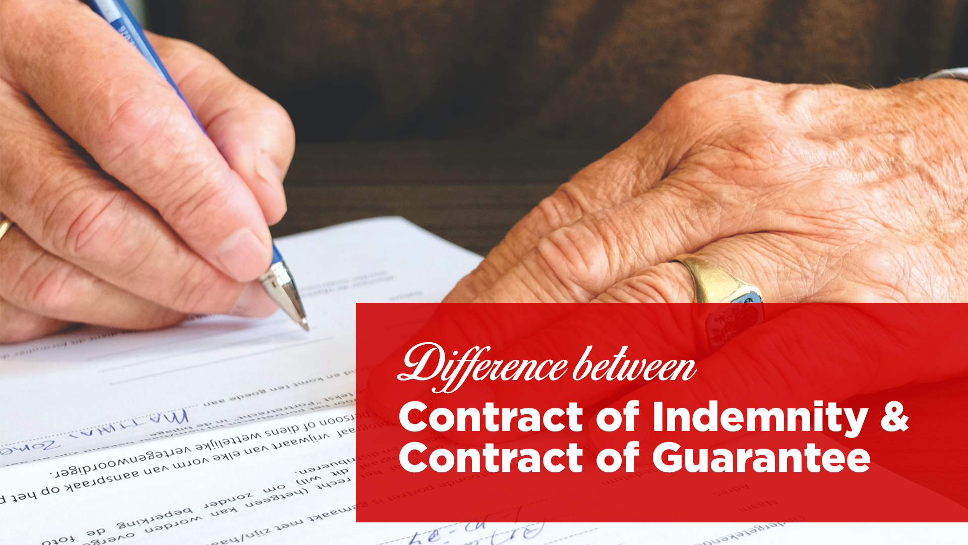 Read more about the article Difference between Contract of Indemnity and Contract of Guarantee