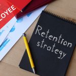 10 Effective Employee Retention Strategies