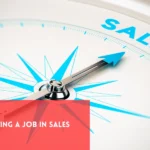 How to Get a Job in Sales: 5 Tips